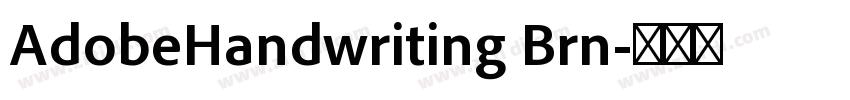 AdobeHandwriting Brn字体转换